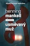 Usměvavý muž by Henning Mankell Usměvavý muž by Henning Mankell
