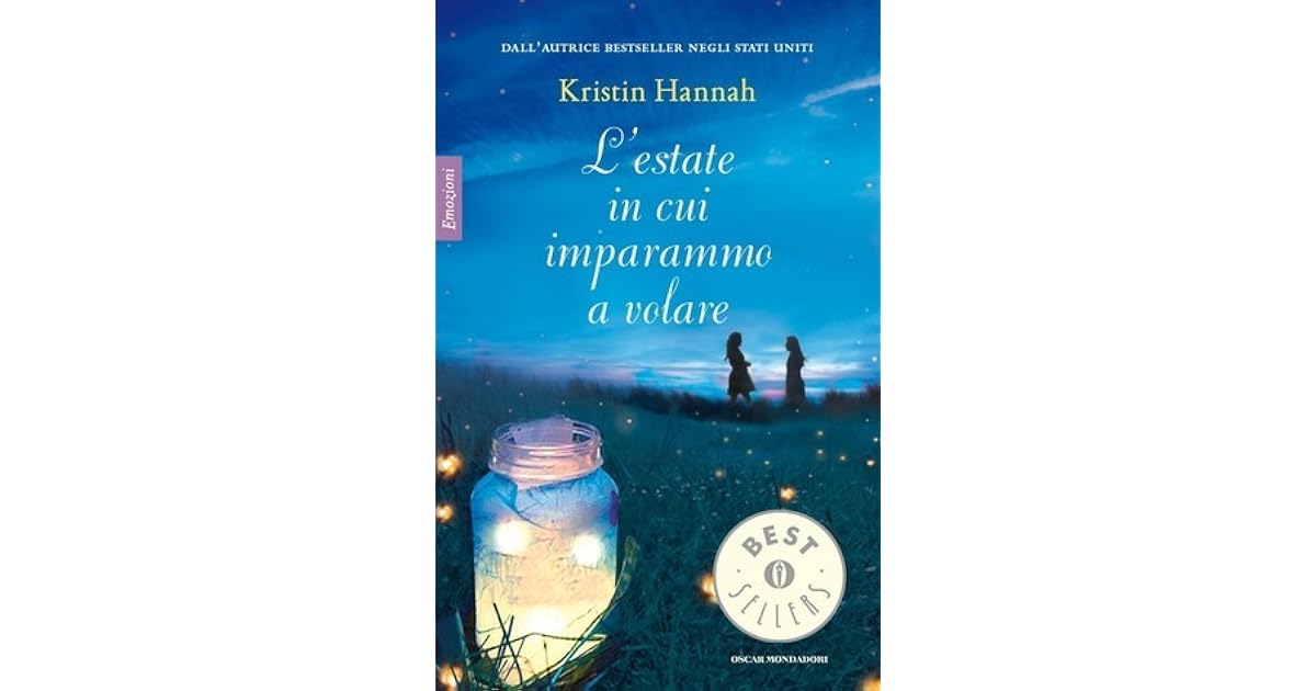 L'estate in cui imparammo a volare by Kristin Hannah