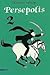Persepolis, deel 2 (Persepolis, #2)