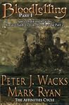 Bloodletting Part 1 by Peter J. Wacks