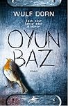 Oyunbaz by Wulf Dorn