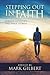 Stepping Out in Faith: Form...