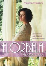 Florbela, Apeles e Eu