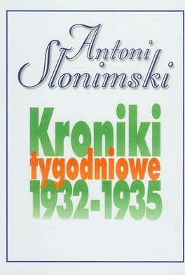 Kroniki tygodniowe 1932-1935 (Hardcover)