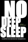 No Deep Sleep