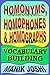 Homonyms, Homophones and Homographs: Vocabulary Building (English Word Power Book 3)