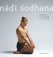 Nadi Sodhana: Astangajoogan toinen asentosarja Sri K. Pattabhi Joisin perinteen mukaan