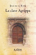 La clave Agrippa (Revel Colina, #1)