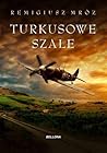 Turkusowe szale by Remigiusz Mróz