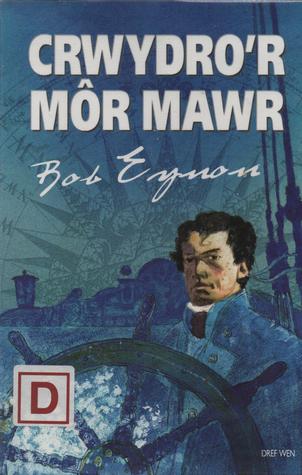 Crwydro'r Mor Mawr
