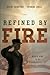 Refined by Fire