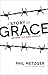A Story of Grace: Beyond the Iron Curtain