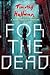 For the Dead (Poke Rafferty Mystery #6)
