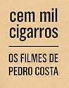 Cem Mil Cigarros:...