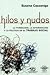 Hilos y Nudos: La formacion, la intervencion y lo politico en el Trabajo Social.