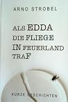 Als Edda die Flie...