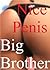 Nice Penis Big Brother (Big...