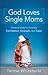 God Loves Single Moms by Teresa Whitehurst
