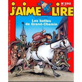 J'aime Lire: Les bottes de Grand-Chemin