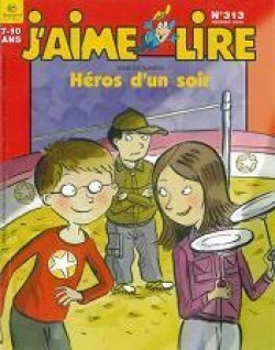 J'aime Lire: Héros d'un soir