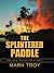 The Splintered Paddle (Ava Rome Mysteries)
