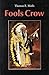Fools Crow by Thomas E. Mails Fools Crow by Thomas E. Mails
