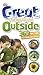 Great Things to Do Outside by D.K. Publishing