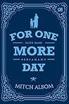 For One More Day - Satu Hari Bersamamu by Mitch Albom