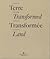 Terre Transformée - Transfo...