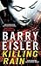 Killing Rain by Barry Eisler