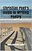 A Poet’s Guide to Writing Poetry by Mary Harwell Sayler