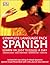 Complete Spanish Pack: Learn in Just 15 Minutes a Day (Complete Language Pack)