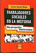 Trabajadores sociales en la historia. Una perspectiva transformadora. (Paperback)