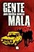 Gente mala