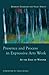 Presence and Process in Expressive Arts Work by Herbert Eberhart
