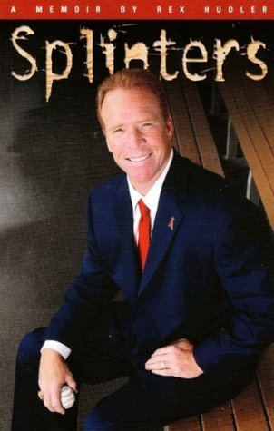 Splinters by Rex Hudler