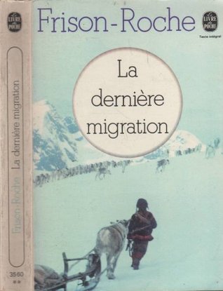 La dernière migration