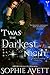 'Twas the Darkest Night (Darkest Hour Saga #1) (New Gotham Fairy Tale)