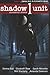 Shadow Unit: Anomalous Crimes: Season 1, Book 1 (Shadow Unit, the complete series in trade paperback)