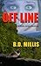 Off Line (Kate Avery Mysteries Book 1)