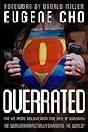 Overrated: Are We...