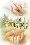 John & Jackie by T.J. Klune