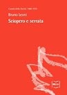 Sciopero e serrata (Classici della libertà Vol. 8) (Italian Edition) Sciopero e serrata (Classici della libertà Vol. 8) (Italian Edition)