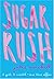 Sugar Rush