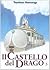 Il castello del drago. 3.