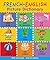 French-English Picture Dictionary (First Bilingual Picture Dictionaries)