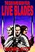 The God Mars Book Four: Live Blades