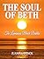 The Soul of Beth - The Luminous Black Dahlia