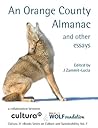 An Orange County Almanac and other essays (Cultura21 eBooks Series on Culture and Sustainability / Cultura21 eBooks Reihe zur Kultur und Nachhaltigkeit Book 7) An Orange County Almanac and other essays (Cultura21 eBooks Series on Culture and Sustainability / Cultura21 eBooks Reihe zur Kultur und Nachhaltigkeit Book 7)