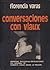 Conversaciones con Viaux